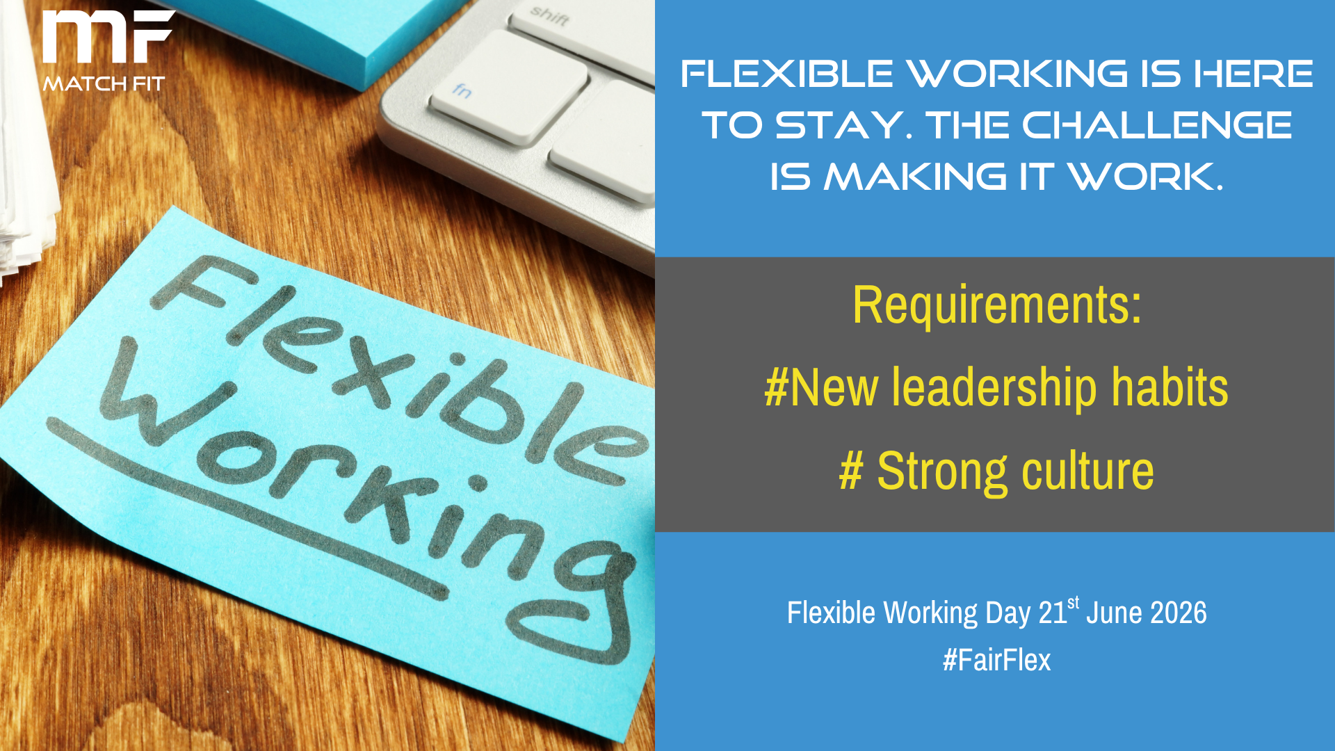 Tells people about Flexible Working Day on 21st June and what organisations need to do to make it work successfully.